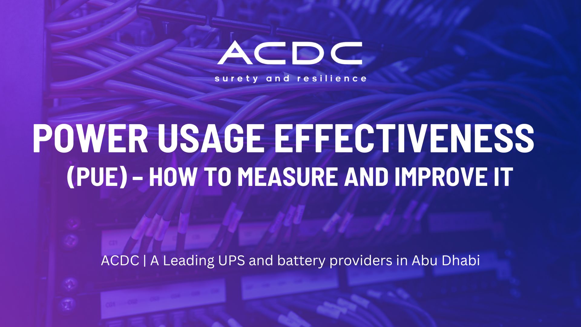 Power Usage Effectiveness (PUE) – How to Measure and Improve It